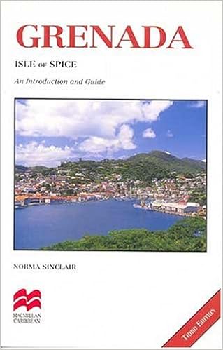 Grenada Isle Of Spice Macmillan Caribbean Guides Sinclair Norma 9780333968062 Amazon Com Books