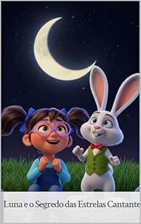 Livro Luna e o Segredo das Estrelas