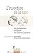 L'invention de la race (RECHERCHES) (French Edition) by 