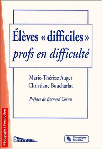 Élèves difficiles, profs en difficulté