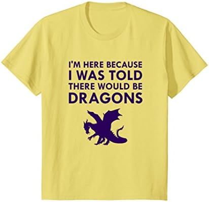Kids I Was Told There Would Be Dragons Mythical Creature T-Shirt 12 Lemon