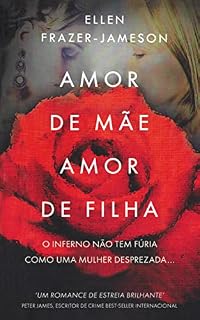 Livro Amor de Mãe, Amor de Filha