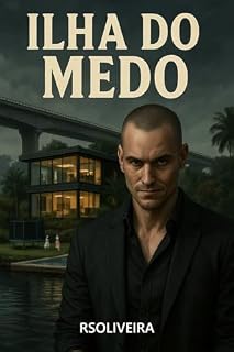 Livro ILHA DO MEDO: Eles prometeram fama, dinheiro e uma vida de luxo, mas esqueceram de avisar o preço