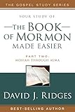 The Book of Mormon Made Easier, Part II