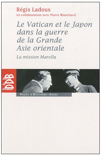 Le  Vatican et le Japon dans la guerre de la Grande Asie orientale