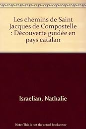 Les  chemins de Saint-Jacques-de-Compostelle