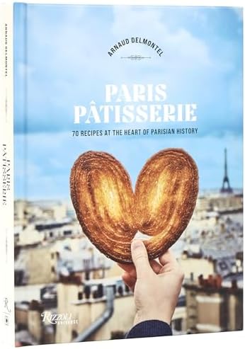 洋書 Paris Boulangerie-Patisserie: Recipes Paris Boulangerie-Patisserie: Recipes from Thirteen Outstanding