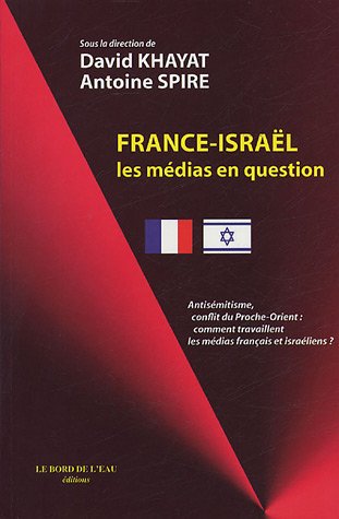 France-Israël, les médias en question