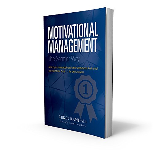 Motivational Management The Sandler Way