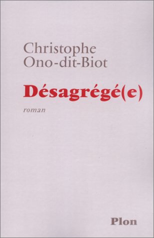 Désagrégé(e)
