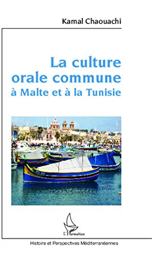 La  culture orale commune à Malte et à la Tunisie