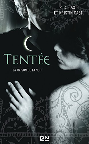 La Maison de la Nuit - tome 6 (French Edition) by Kristin CAST