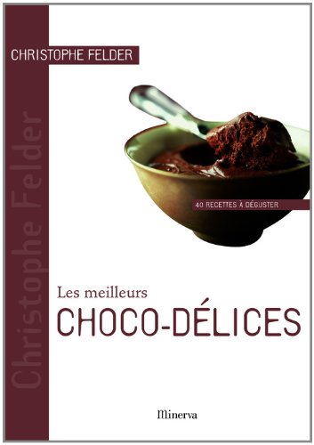 Les  meilleurs choco-délices