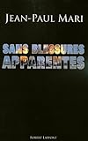 Sans blessures apparentes (Hors collection) (French Edition) by