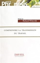Comprendre la transmission du travail