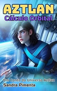 Livro Aztlan: Cálculo Orbital
