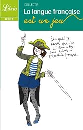La  langue française est un jeu