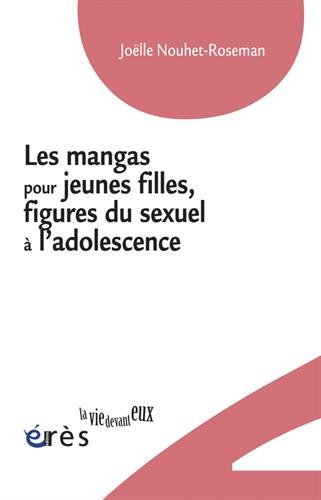Les  mangas pour jeunes filles, figures du sexuel à l'adolescence