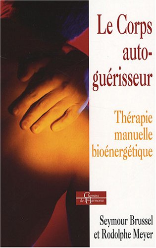 Le  corps autoguérisseur