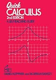 Quick Calculus: A Self-Teaching Guide, 2nd Edition