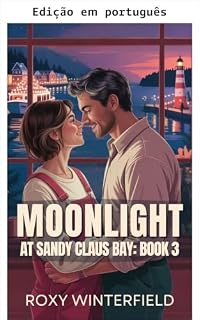 Livro Luar em Sandy Claus Bay (Série Sandy Claus Bay Livro 3)