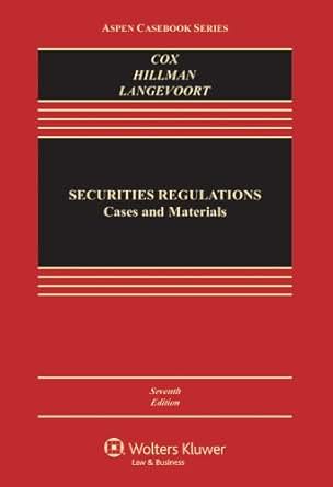 Securities Regulation Cases And Materials Seventh Edition Aspen Casebook Kindle Edition By