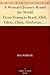 A Woman's Journey Round the World From Vienna to Brazil, Chili, Tahiti, China, Hindostan, Persia and Asia Minor by 