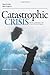Catastrophic Crisis: Ministry Leadership in the Midst of Trial and Tragedy