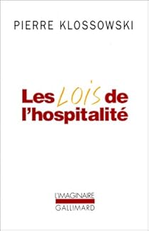 Les Lois De L Hospitalite Pierre Klossowski Babelio