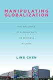 Manipulating Globalization: The Influence of