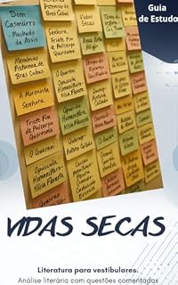 Livro VIDAS SECAS: Guia de Estudo para Vestibulares