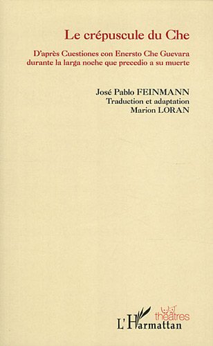 Le  crépuscule du Che