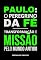 Livro Paulo: o peregrino da fé - transformação e missão pelo mundo antigo (Heróis nas narrativas bíblicas)