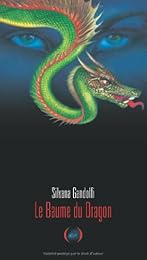 Le  baume du dragon