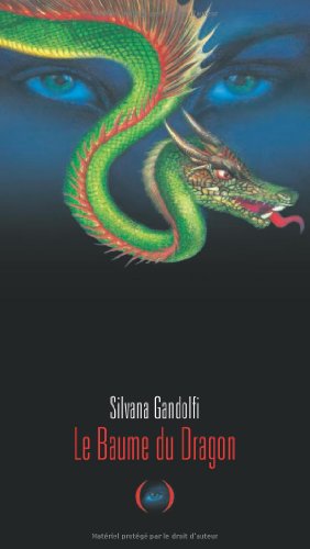 Le  baume du dragon