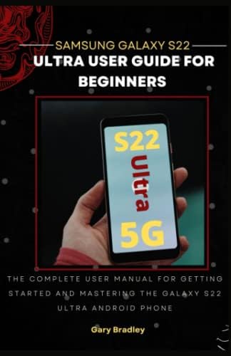 Amazon.com: Samsung Galaxy S23 Ultra 5G User Guide: The