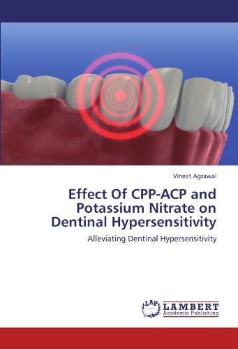 Effect of Cpp-Acp and Potassium Nitrate on Dentinal Hypersensitivity