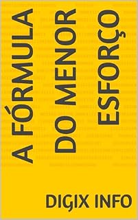 Livro A Fórmula do Menor Esforço