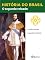 Livro História do Brasil - Livro II - O Segundo Reinado A Política Externa