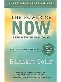 The Power of Now: A Guide to Spiritual Enlightenment