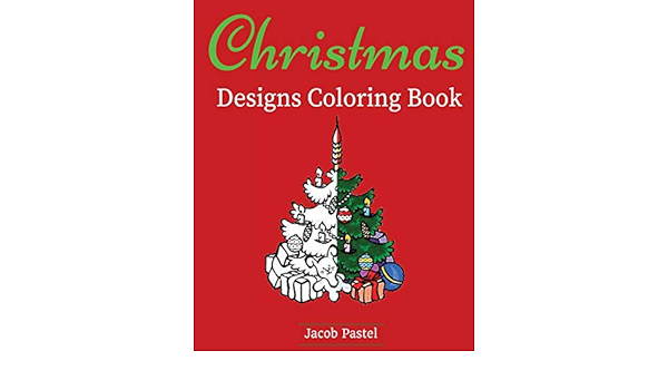 Unsealed Prophecies Christmas 2022 Christmas Designs Coloring Book: Christmas Coloring: Pastel, Jacob:  9781519472281: Amazon.com: Books