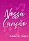 Livro Nossa Canção (A arte de amar Livro 1)
