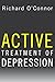 Active Treatment of Depression