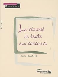 Le  résumé de texte aux concours