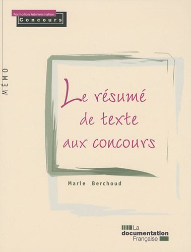 Le  résumé de texte aux concours