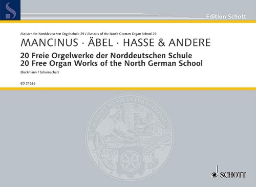 20 Free Organ Works of the North German School: 5 Praeludia, 5 Fugues, 4 Praeambula, 2 Canzonas, 2 Fantasias, Capriccio, Sonatina. Vol. 29. organ.