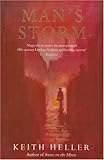 Front cover for the book Man's Storm by Keith Heller