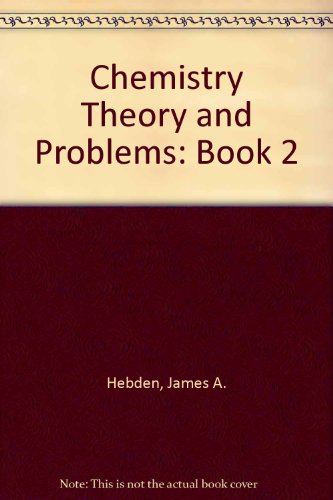 Chemistry Theory and Problems Book 2