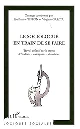 Le  sociologue en train de se faire