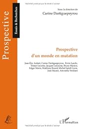 Prospective d'un monde en mutation